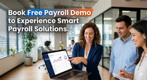 Book Free Payroll Demo to Experience Smart Payroll Solutions